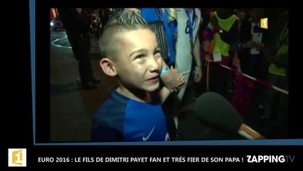 Euro 2016 : Le fils de Dimitri Payet fan et très fier de son papa ! (Vidéo)