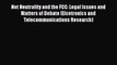 Read Net Neutrality and the FCC: Legal Issues and Matters of Debate (Elcetronics and Telecommunications
