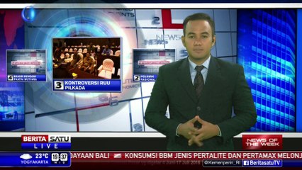 News of The Week: Kontroversi RUU Pilkada