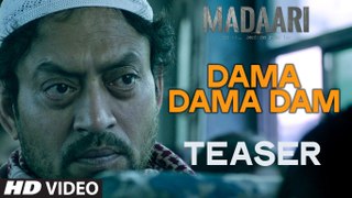 DAMA DAMA DAM Video Song (Teaser) - Madaari - Irrfan Khan, Jimmy Shergill - T-Se...