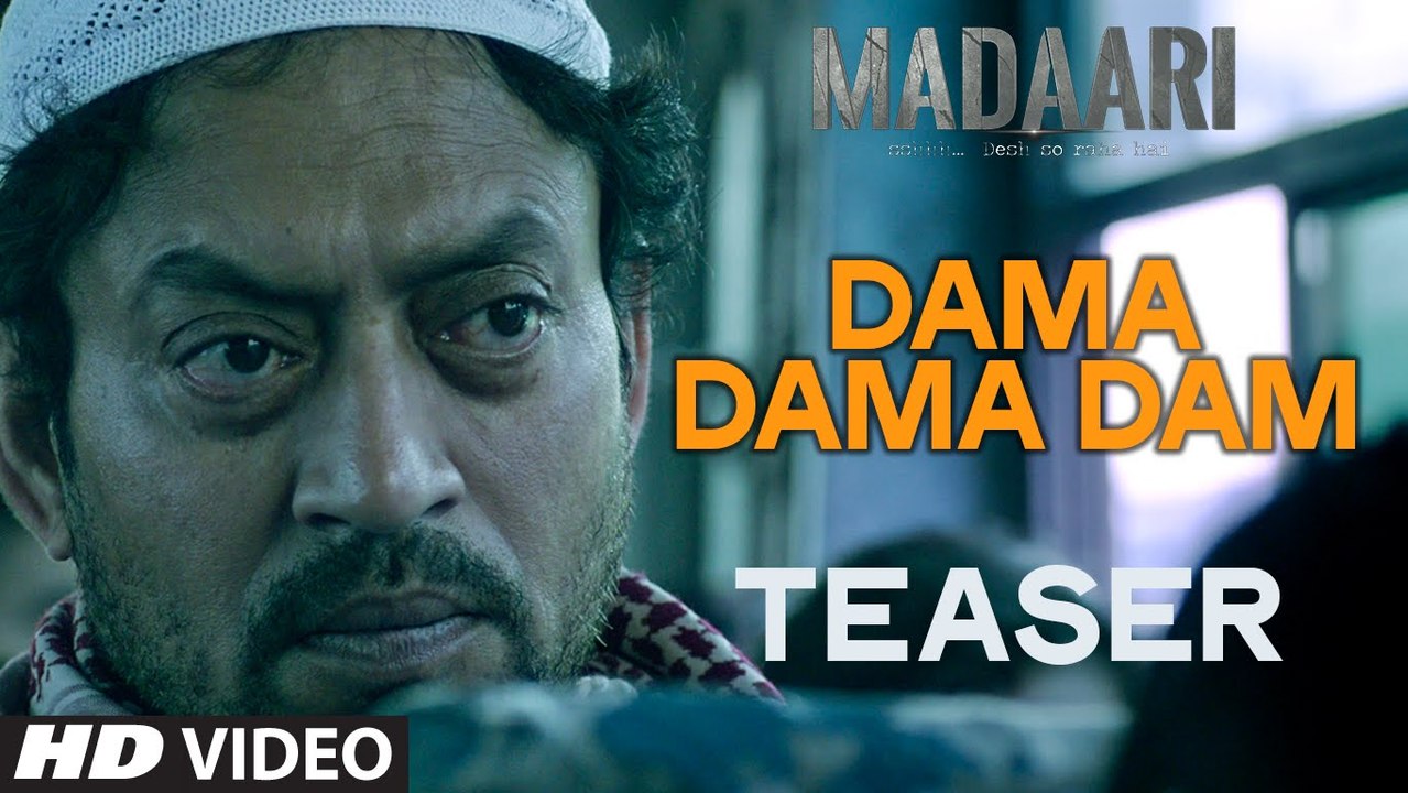 DAMA DAMA DAM Video Song (Teaser) - Madaari - Irrfan Khan, Jimmy Shergill - T-Se...