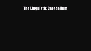 READ book  The Linguistic Cerebellum#  Full E-Book