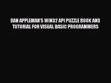 Download DAN APPLEMAN'S WIN32 API PUZZLE BOOK AND TUTORIAL FOR VISUAL BASIC PROGRAMMERS Ebook