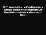 Read 70-271 Supporting Users and Troubleshooting a Microsoft Windows XP Operating System Lab