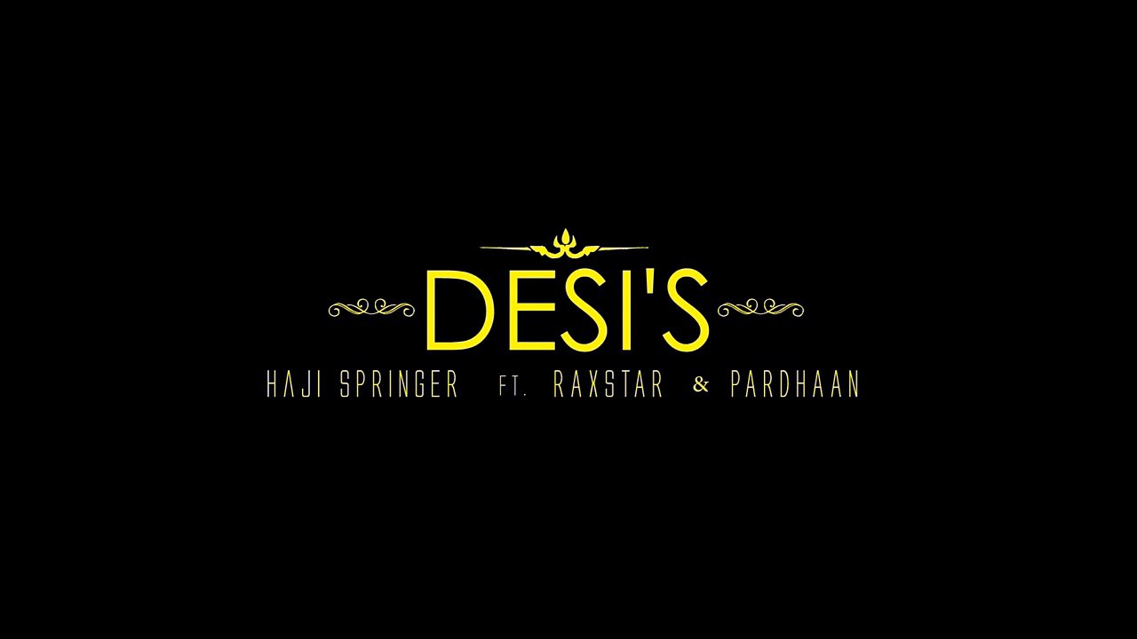 4 Desi's - Haji Springer Ft Raxstar, Pardhaan (Music Video) KDM Mixtape Volume One - YouTube