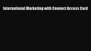 PDF International Marketing with Connect Access Card Free Books
