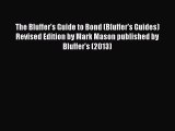 Read Book The Bluffer's Guide to Bond (Bluffer's Guides) Revised Edition by Mark Mason published