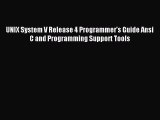 Read UNIX System V Release 4 Programmer's Guide Ansi C and Programming Support Tools Ebook