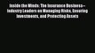 PDF Inside the Minds: The Insurance Business--Industry Leaders on Managing Risks Ensuring Investments