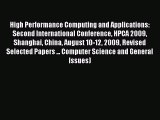 Read High Performance Computing and Applications: Second International Conference HPCA 2009