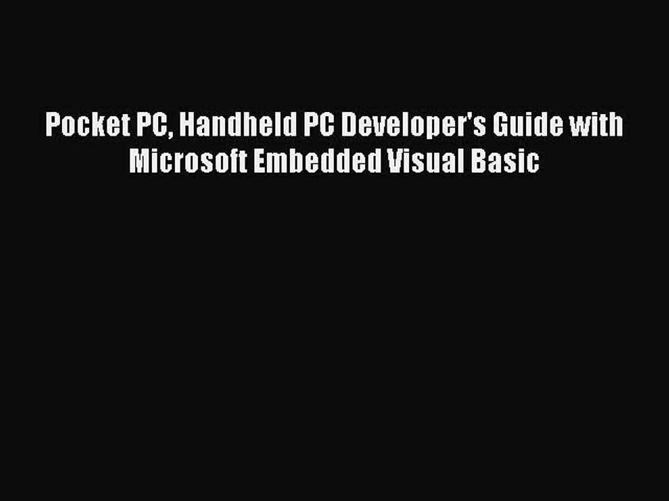 Read Pocket PC Handheld PC Developer's Guide with Microsoft Embedded Visual Basic Ebook Online