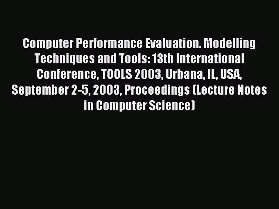 Read Computer Performance Evaluation. Modelling Techniques and Tools: 13th International Conference