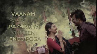 Vaanam Paarthen Song with Lyrics - Kabali - Rajinikanth - Pa Ranjith - Santhosh Narayanan