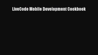 Download LiveCode Mobile Development Cookbook Ebook PDF