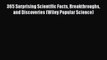 [Download] 365 Surprising Scientific Facts Breakthroughs and Discoveries (Wiley Popular Science)