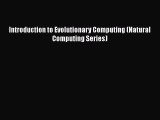 Read Introduction to Evolutionary Computing (Natural Computing Series) Ebook Free