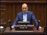 Poseł Maciej Masłowski - Wystąpienie z dnia 08 czerwca 2016 roku.