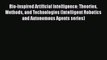 Download Bio-Inspired Artificial Intelligence: Theories Methods and Technologies (Intelligent