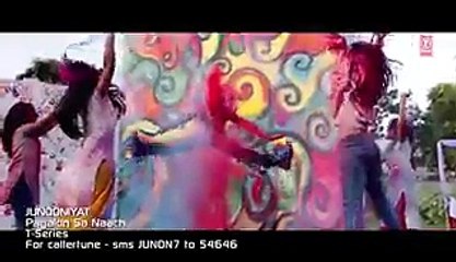 ♫ Pagalon Sa Naach - _ Paagalon sa naach - __ Full Video Song __ - Film JUNOONIYAT - Pulkit Samrat, Yami Gautam - FUll HD - Entertainment CIty - Video Dailymotion_youtube_original