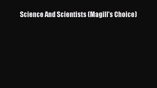 [Download] Science And Scientists (Magill's Choice) PDF Free