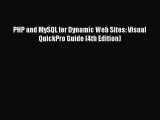 Read PHP and MySQL for Dynamic Web Sites: Visual QuickPro Guide (4th Edition) ebook textbooks