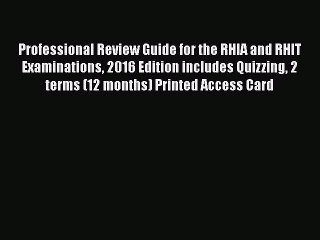 [PDF] Professional Review Guide for the RHIA and RHIT Examinations 2016 Edition includes Quizzing