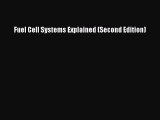 [PDF] Fuel Cell Systems Explained (Second Edition) [Read] Online