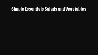 Read Books Simple Essentials Salads and Vegetables E-Book Free