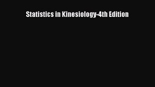 [Download] Statistics in Kinesiology-4th Edition PDF Online