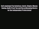 READbook Self-employed Tax Solutions: Quick Simple Money-Saving Audit-Proof Tax and Recordkeeping