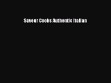 Read Books Saveur Cooks Authentic Italian ebook textbooks