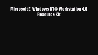 Read MicrosoftÂ® Windows NTÂ® Workstation 4.0 Resource Kit Ebook Free