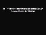 [Download] PV Technical Sales: Preparation for the NABCEP Technical Sales Certification PDF