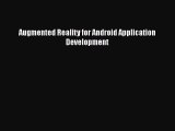 Read Augmented Reality for Android Application Development Ebook Free