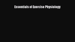 Download Essentials of Exercise Physiology Ebook Free