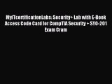 Read MyITcertificationLabs: Security  Lab with E-Book Access Code Card for CompTIA Security