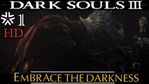 Dark Souls 3 - Walkthrough Part 1 (Vs. Ludex Gundyr & Vordt of Boreal Valley)