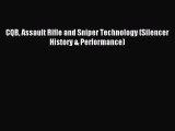 [Download] CQB Assault Rifle and Sniper Technology (Silencer History & Performance) Ebook Free