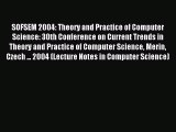 Read SOFSEM 2004: Theory and Practice of Computer Science: 30th Conference on Current Trends