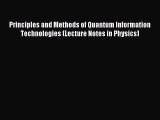 Read Principles and Methods of Quantum Information Technologies (Lecture Notes in Physics)