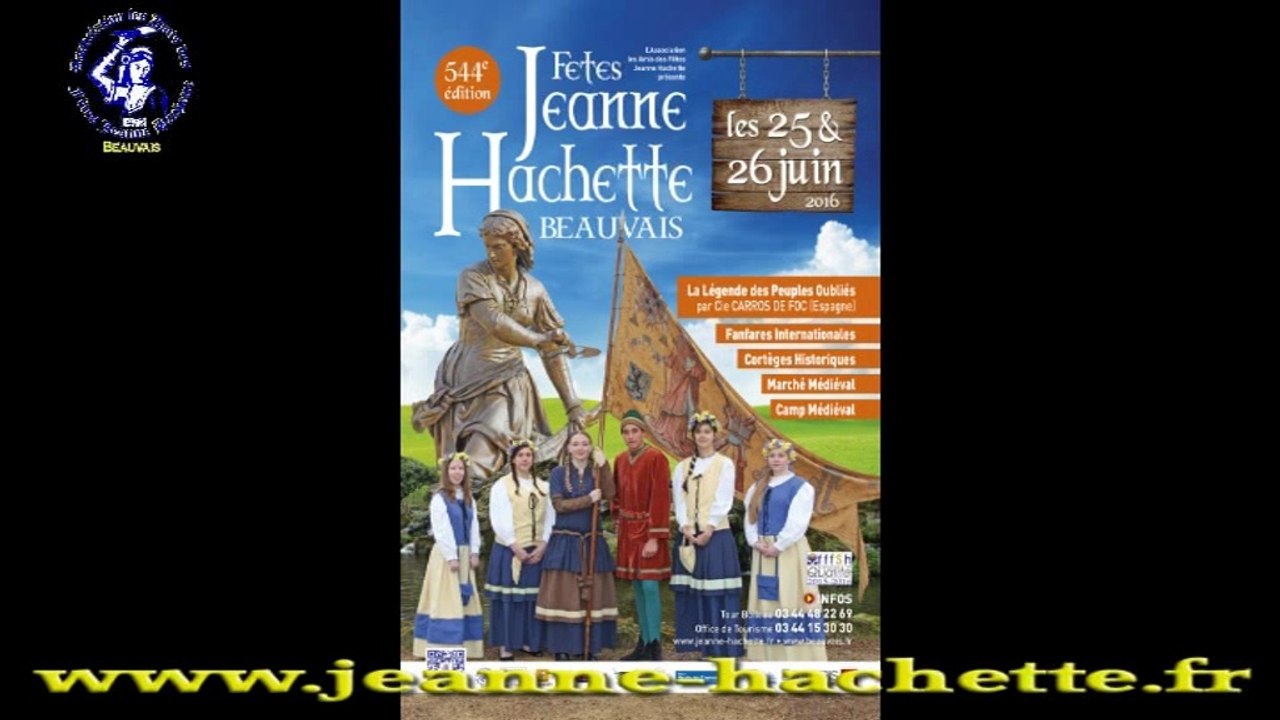 Bande Annonce 544èmes Fêtes Jeanne Hachette