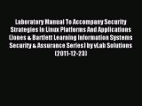 Read Laboratory Manual To Accompany Security Strategies In Linux Platforms And Applications