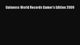 Read Guinness World Records Gamer's Edition 2009 Ebook Free