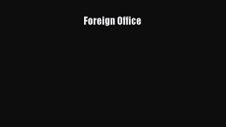 Download Book Foreign Office E-Book Download