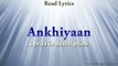 BRAND NEW SONG AKHIYAAN (Do Lafzon Ki Kahani) - Full song with lyrics - Kanika Kapoor