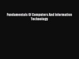 Read Fundamentals Of Computers And Information Technology Ebook Free