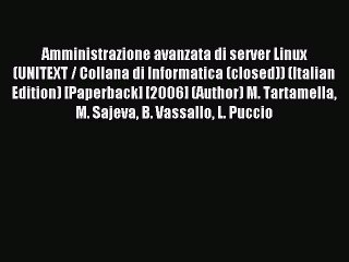 Download Amministrazione avanzata di server Linux (UNITEXT / Collana di Informatica (closed))