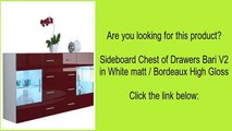 Sideboard Chest of Drawers Bari V2 in White matt / Bordeaux High Gloss