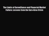 [PDF] The Limits of Surveillance and Financial Market Failure: Lessons from the Euro-Area Crisis