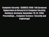 Read Computer Security - ESORICS 2006: 11th European Symposium on Research in Computer Security